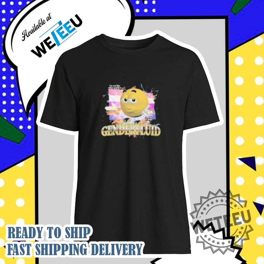 "Top Pokemon-Themed Apparel: Hawaiian Shirts, T-Shirts, and More" 30 Genderfluid Im Not Like Other Genders I Am All Of Them Hardcore Tshirts