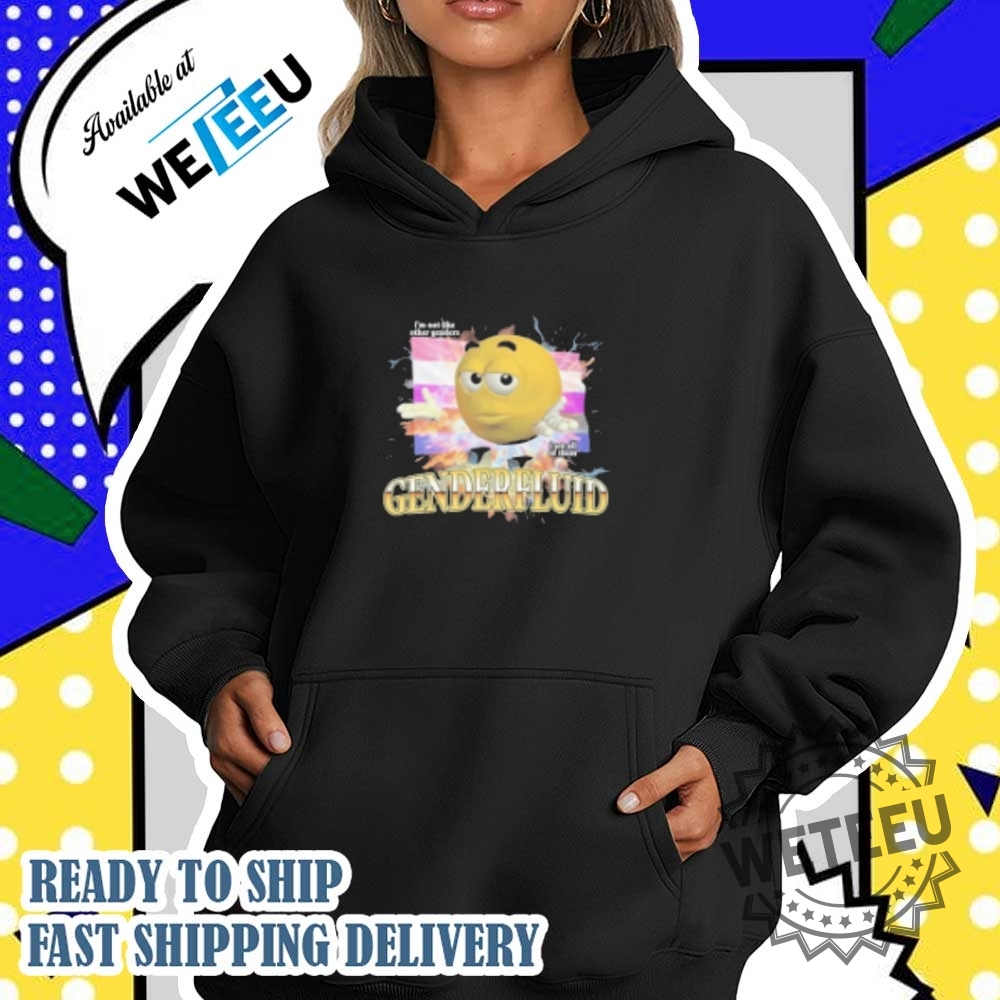Genderfluid Im Not Like Other Genders I Am All Of Them Hardcore Tshirts 5 Genderfluid I’m Not Like Other Genders I Am All Of Them Hardcore T-shirts