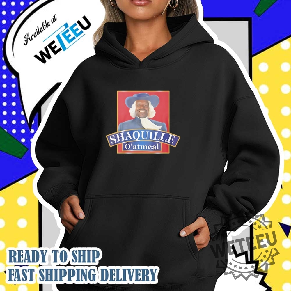 Shaquille Oatmeal Shirt 5 Shaquille O’atmeal shirt