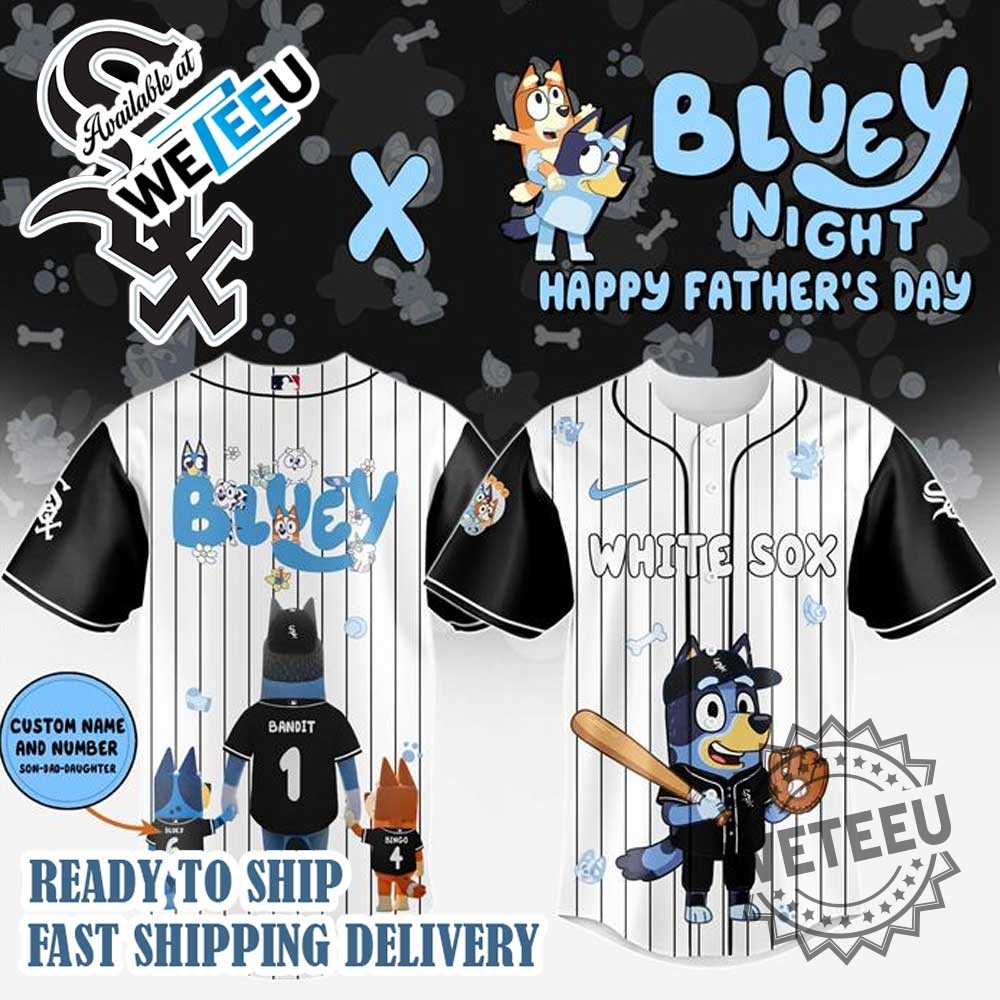 Bluey Chicago White Sox Happy Fathers Day Baseball Jersey 3 Bluey Chicago White Sox Happy Father’s Day Baseball Jersey