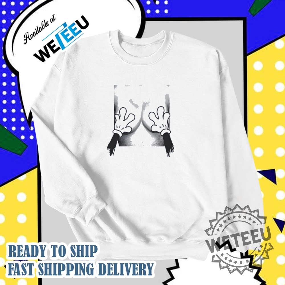 Mickey Mouse Hands Over Breast Funny Shirt 6 Mickey Mouse hands over breast funny shirt