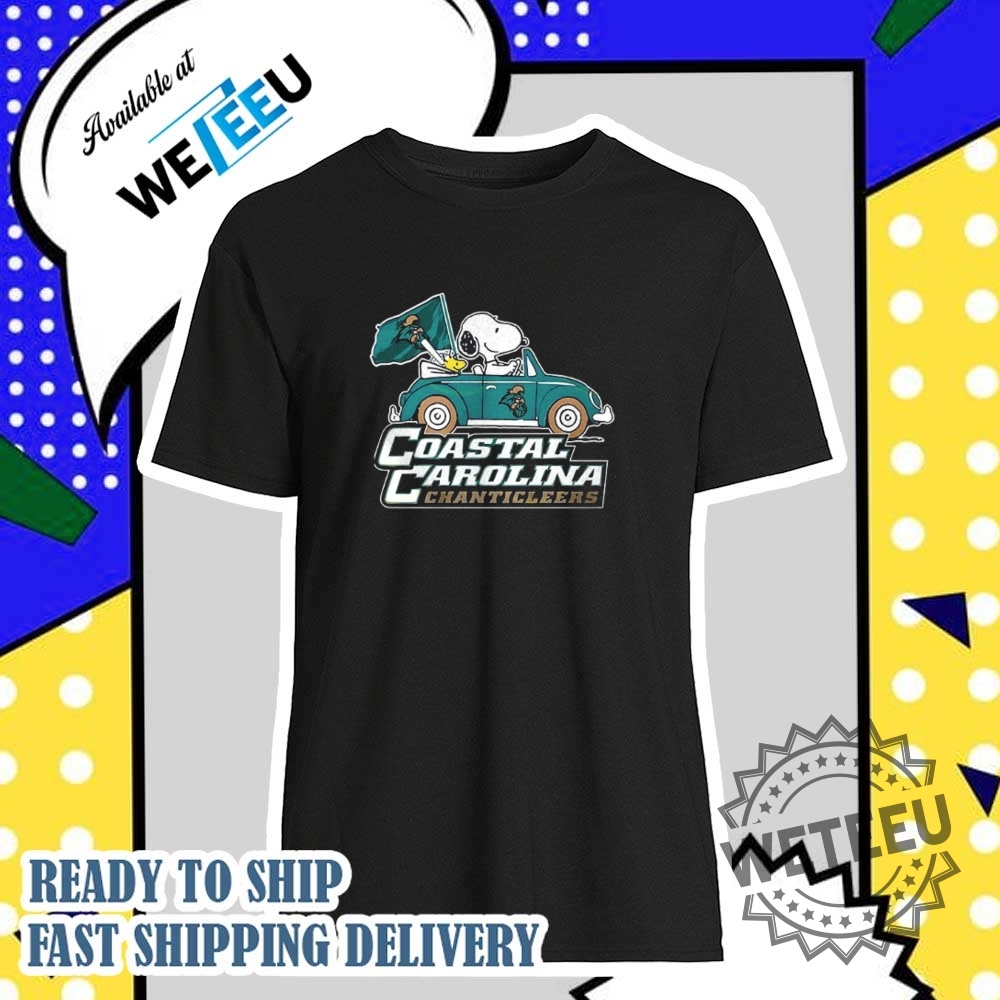 Coastal Carolina Chanticleers X Snoopy And Woodstock Driving Car Shirt Shirt