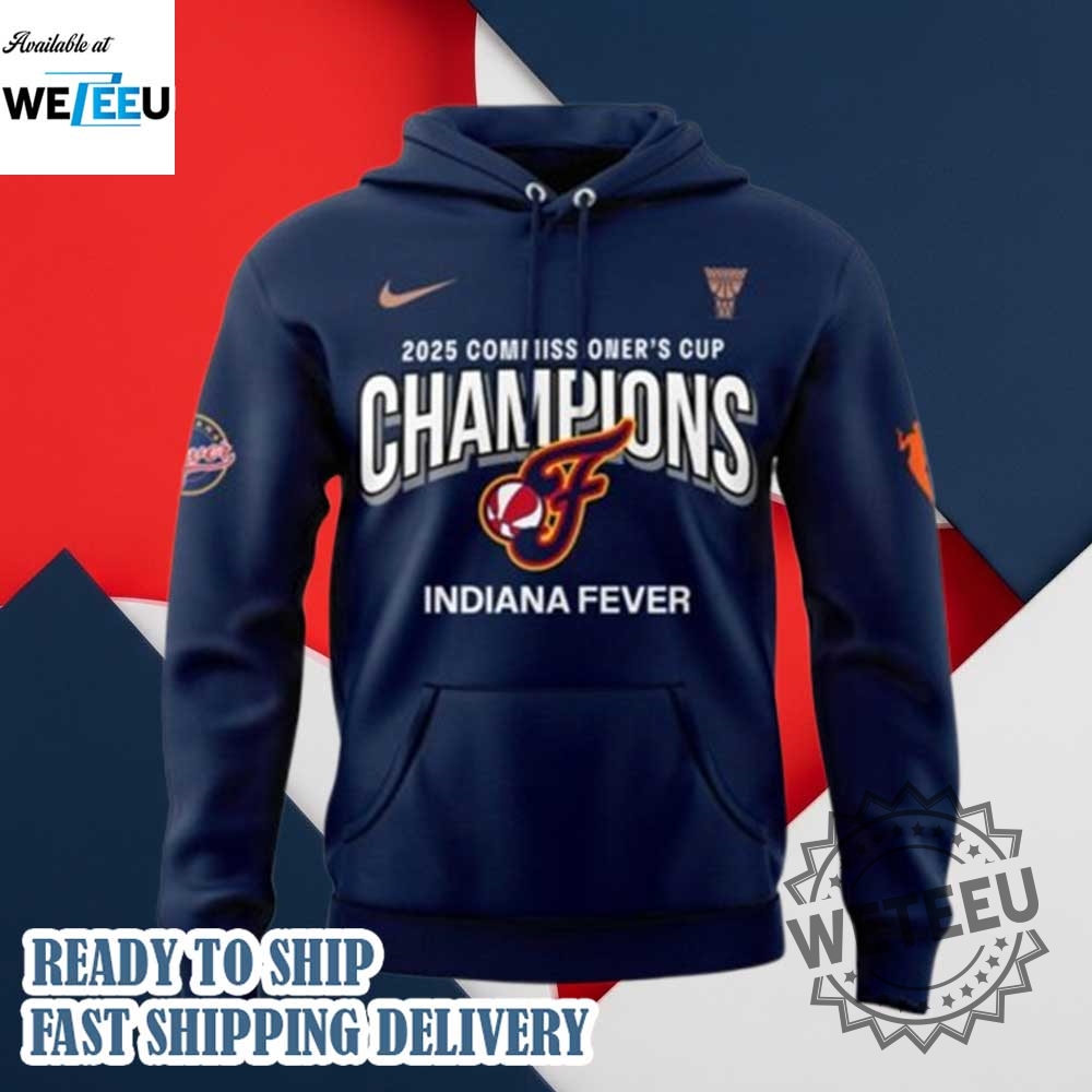 Indiana Fever 2025 Wnba Commissioner Cup Champions Now You Know Hoodie 6 Indiana Fever 2025 WNBA Commissioner Cup Champions Now You Know Hoodie