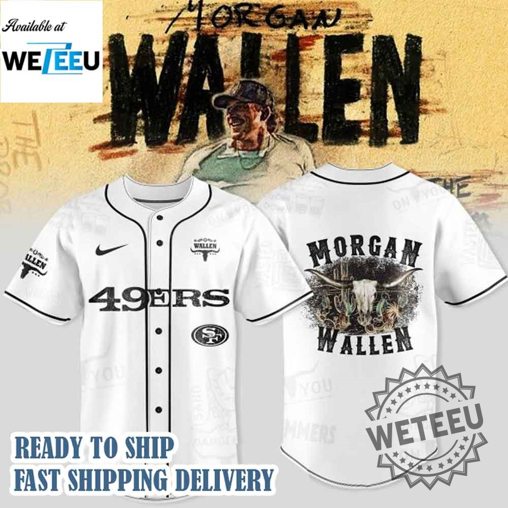 San Francisco 49Ers X Morgan Wallen Im The Problem Tour 2025 Jersey